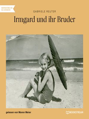 cover image of Irmgard und ihr Bruder
